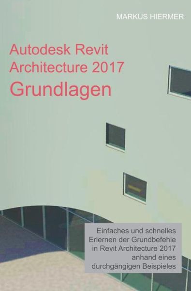 Cover for Hiermer · Autodesk Revit Architecture 201 (Book) (2016)