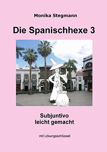 Cover for Monika Stegmann · Die Spanischhexe 3 (Paperback Book) [German edition] (2019)