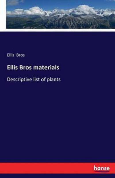 Cover for Bros · Ellis Bros materials (Bok) (2016)