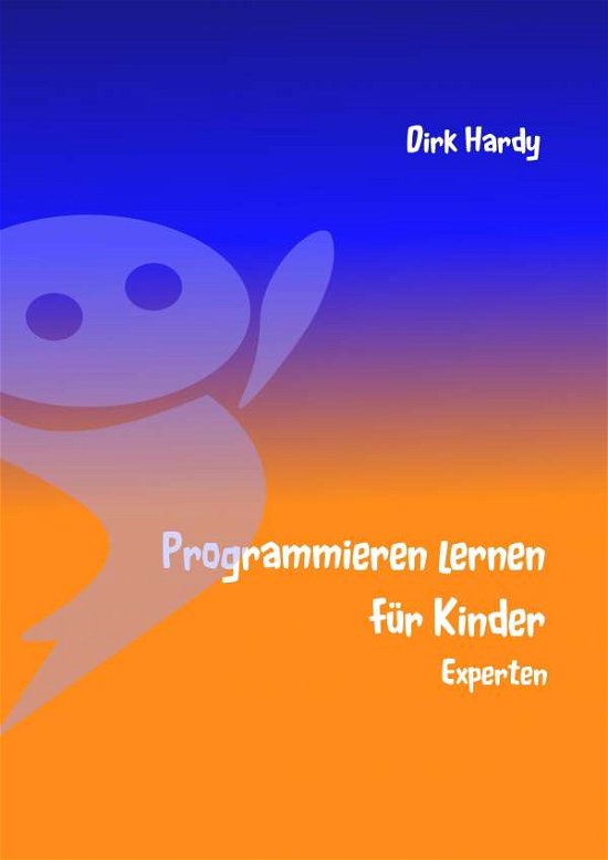 Cover for Hardy · Programmieren lernen für Kinder - (Buch)