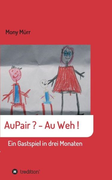 Cover for Mürr · AuPair ? - Au weh ! (Book) (2018)