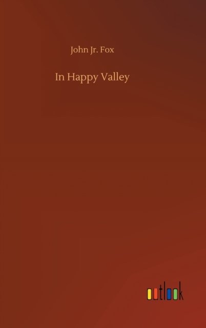 Cover for John Fox · In Happy Valley (Inbunden Bok) (2020)