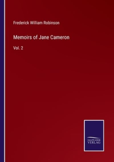 Memoirs of Jane Cameron - Frederick William Robinson - Books - Bod Third Party Titles - 9783752594447 - April 5, 2022