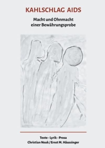 Cover for Christian Noak · Kahlschlag Aids (Paperback Book) (2022)