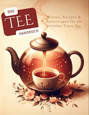 Cover for Till Steinbrenner · Das Tee-Handbuch (Book) (2024)