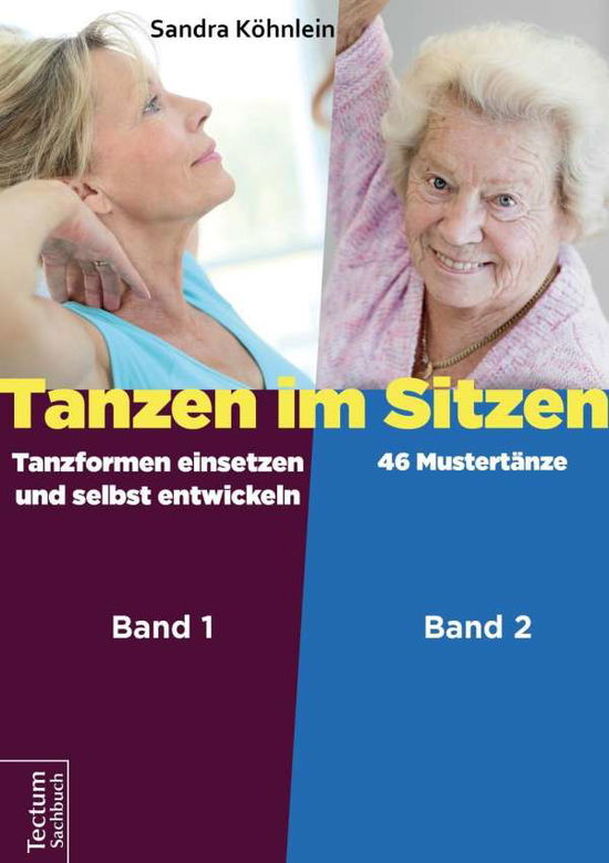 Cover for Köhnlein · Tanzen im Sitzen (Teil 1-2), 2 (Book) (2016)