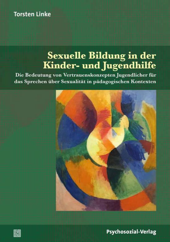 Cover for Linke · Sexuelle Bildung in der Kinder- u (Book)