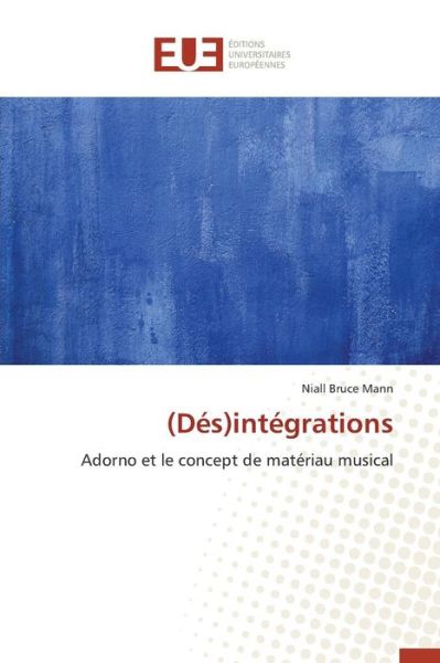 Cover for Mann Niall Bruce · (Des)integrations (Paperback Book) (2018)