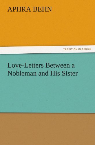 Cover for Aphra Behn · Love-letters Between a Nobleman and His Sister (Tredition Classics) (Pocketbok) (2011)