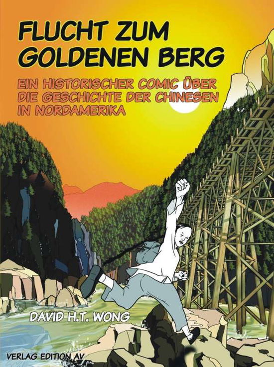 Cover for Wong · Flucht zum Goldenen Berg (Book)