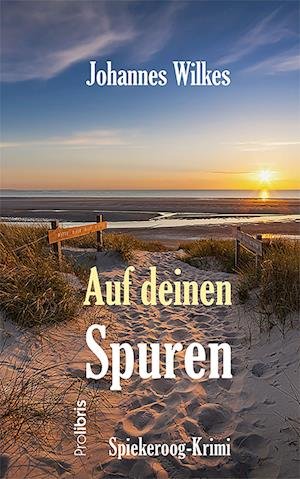 Cover for Johannes Wilkes · Auf deinen Spuren (Book) (2023)