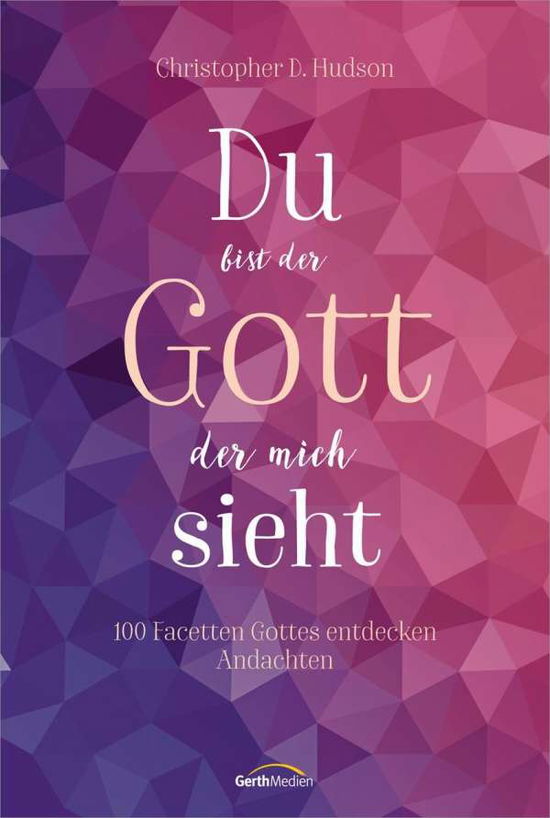 Cover for Hudson · Du bist der Gott, der mich sieht (Bok)