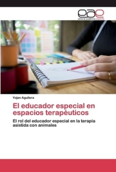 Cover for Aguilera · El educador especial en espaci (Bok) (2020)
