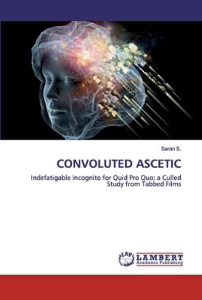 Convoluted Ascetic - S. - Livros -  - 9786200540447 - 28 de janeiro de 2020