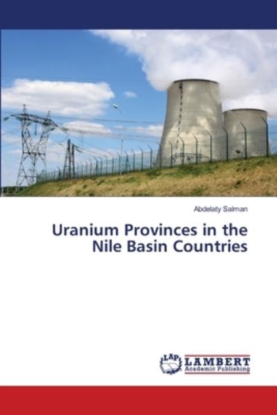 Cover for Salman · Uranium Provinces in the Nile Ba (N/A) (2020)