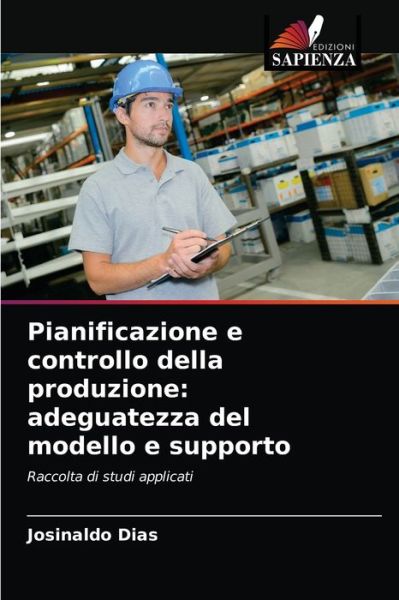 Cover for Josinaldo Dias · Pianificazione e controllo della produzione (Paperback Book) (2021)