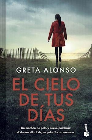 Cover for Greta Alonso · El cielo de tus días (Taschenbuch) (2023)