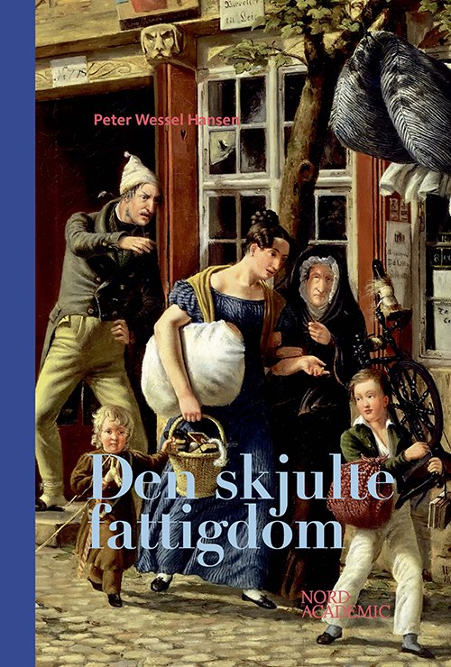 Cover for Peter Wessel Hansen · Den skjulte fattigdom (Bound Book) [1º edição] (2024)