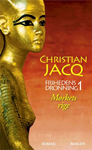 Cover for Christian Jacq · Borgen paperback., 1: Frihedens dronning Mørkets rige (Paperback Book) [2nd edition] (2004)