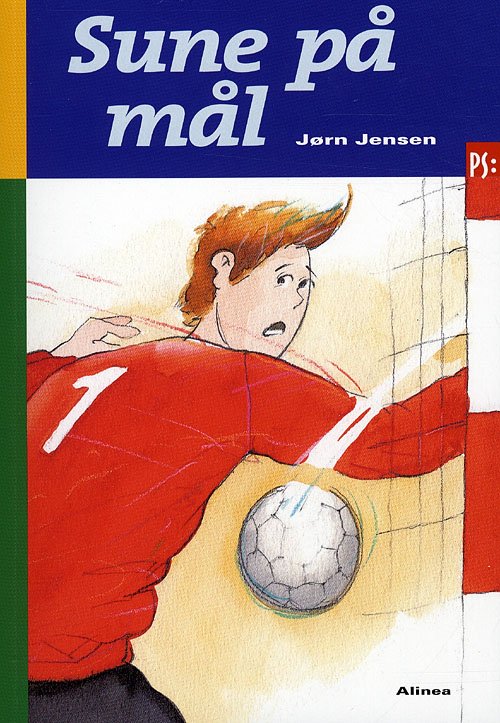Cover for Jørn Jensen · PS: PS, Sune på mål (Heftet bok) [1. utgave] (2009)