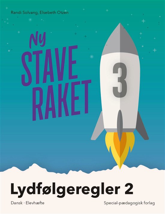 Cover for Elsebeth Otzen; Randi Solvang · Ny Staveraket: Ny Staveraket, Fase 3, Lydfølgeregler 2 (Bog) [1. udgave] (2020)