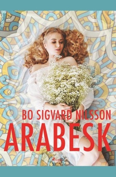 Cover for Bo Sigvard Nilsson · Arabesk (Bog) (2019)