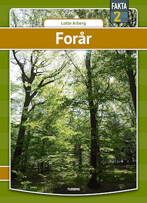 Cover for Lotte Arberg · Fakta 2: Forår (Inbunden Bok) [1:a utgåva] (2022)