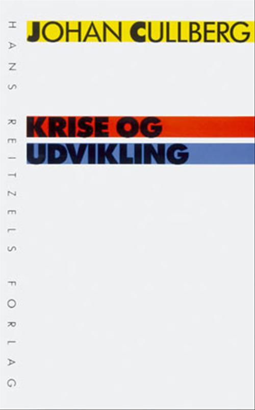 Cover for Johan Cullberg · Krise og udvikling (Sewn Spine Book) [4. wydanie] (1993)