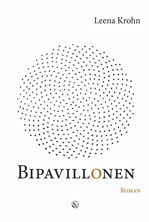 Cover for Leena Krohn · Bipavillonen (Poketbok) [1:a utgåva] (2014)