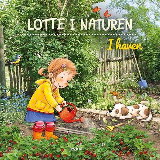 Cover for Sandra Grimm · Lotte i naturen: Lotte i haven (Kartonbuch) [1. Ausgabe] (2023)