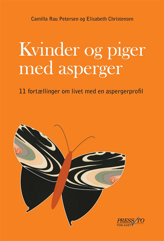 Cover for Camilla Rau Petersen og Elisabeth Christensen · Kvinder og piger med asperger (Sewn Spine Book) [1º edição] (2013)