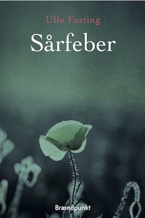 Cover for Ulla Fasting · Sårfeber (Taschenbuch) [1. Ausgabe] (2023)