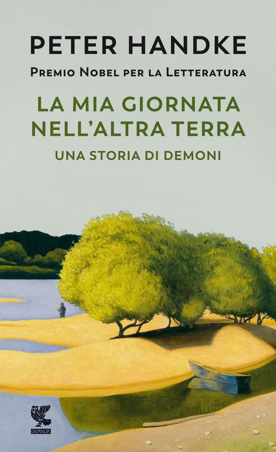 Cover for Peter Handke · La Mia Giornata Nell'altra Terra (Book)