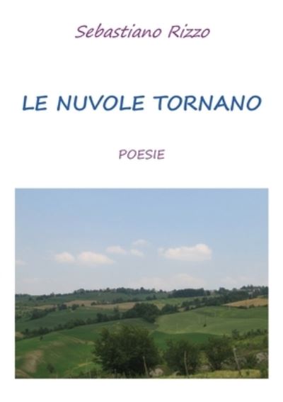 Cover for Sebastiano Rizzo · Le nuvole tornano (Paperback Book) (2018)