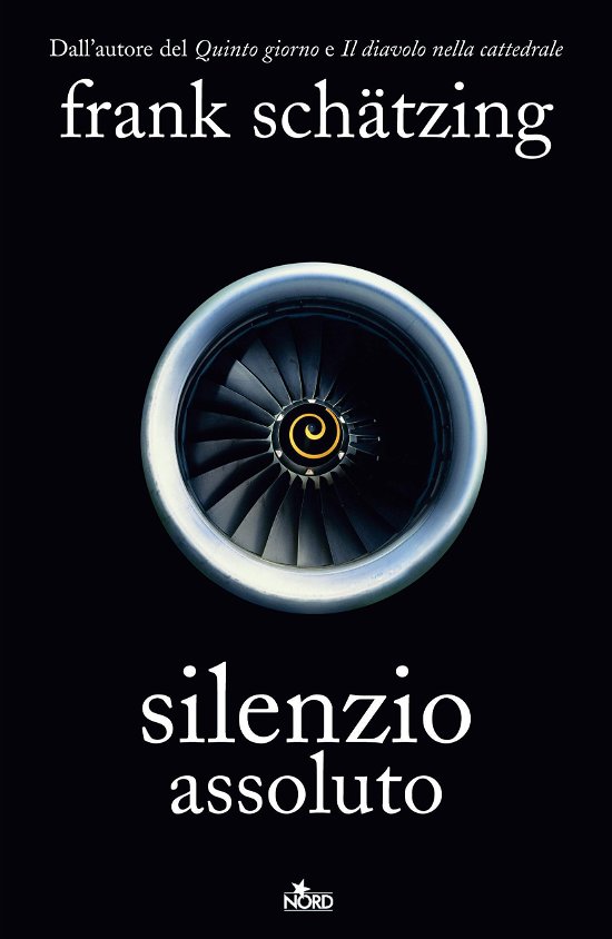 Cover for Frank Schätzing · Silenzio Assoluto (Book)