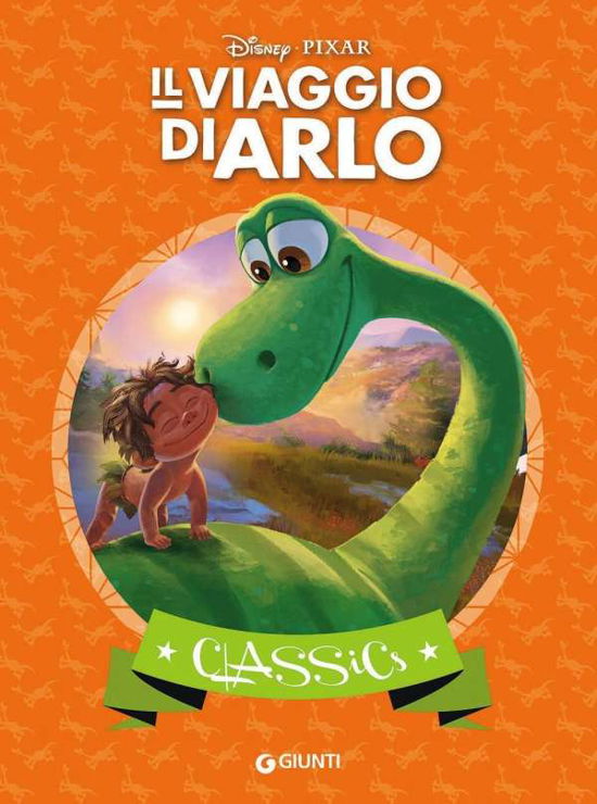 Il Viaggio Di Arlo (Classics) - Disney Pixar - Filme -  - 9788852224447 - 