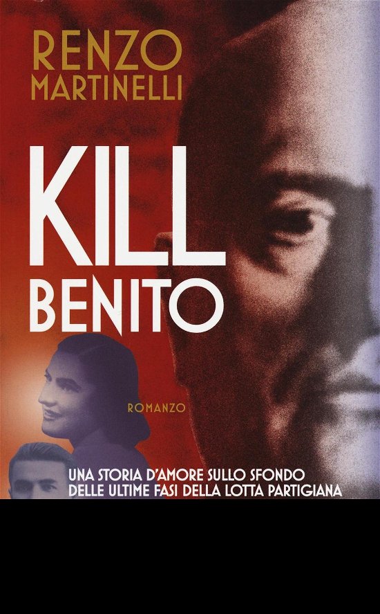 Cover for Renzo Martinelli · Kill Benito (Book)