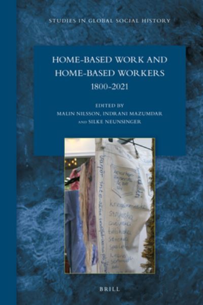 Cover for Malin Nilsson · Home-Based Work and Home-Based Workers (1800-2021) (Hardcover Book) (2021)