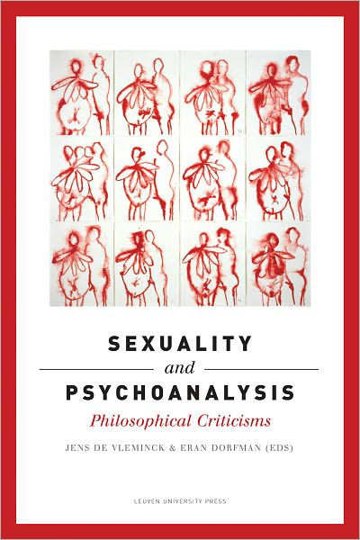 Sexuality and Psychoanalysis: Philosophical Criticisms - Figures of the Unconscious -  - Boeken - Leuven University Press - 9789058678447 - 20 oktober 2010