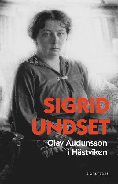 Cover for Sigrid Undset · Olav Audunsson i Hästviken (Buch) (2020)