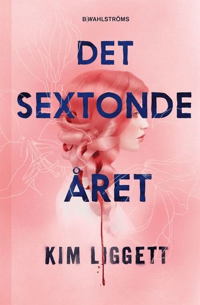 Cover for Kim Liggett · Det sextonde året (Map) (2020)