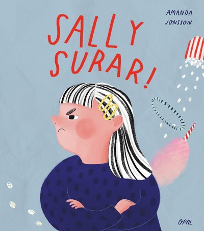 Cover for Amanda Jonsson · Sally surar (Hardcover Book) (2020)