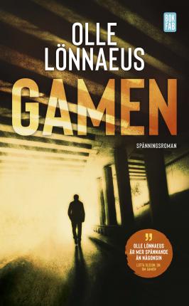 Cover for Olle Lönnaeus · Gamen (Paperback Book) (2021)