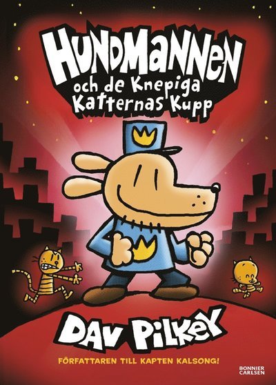 Cover for Dav Pilkey · Hundmannen: Hundmannen och de knepiga katternas kupp (PDF) (2021)