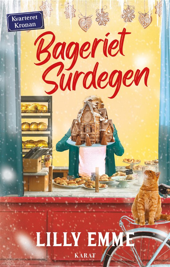 Cover for Lilly Emme · Bageriet Surdegen (Gebundesens Buch) (2023)