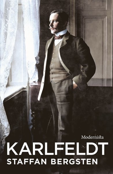 Cover for Staffan Bergsten · Karlfeldt (Indbundet Bog) (2016)