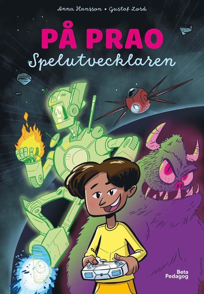 Cover for Anna Hansson · På prao. Spelutvecklaren (Hardcover Book) (2024)