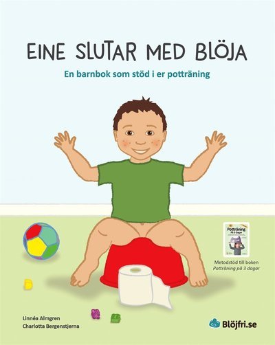 Cover for Linnéa Almgren · Eine slutar med blöja : en barnbok som stöd i er potträning (PDF) (2018)