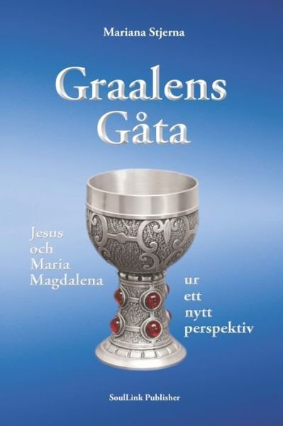 Cover for Mariana Stjerna · Graalens gata (Paperback Book) (2020)