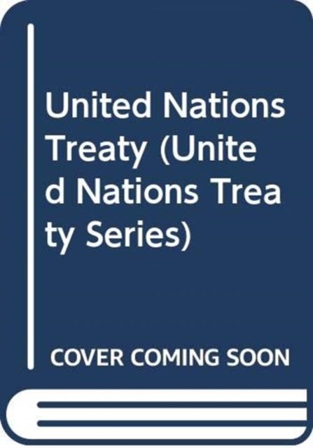 Cover for United Nations · Treaty Series 2667 - Treaty Series (Paperback Bog) (2015)